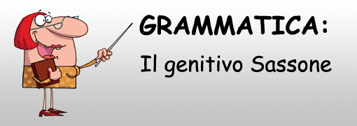 Come usare il genitivo sassone in&nbsp;inglese