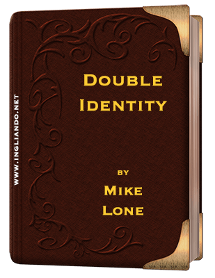 Doppio senso in inglese: Double&nbsp;Identity