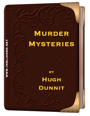 Doppio senso in inglese: Murder&nbsp;Mysteries