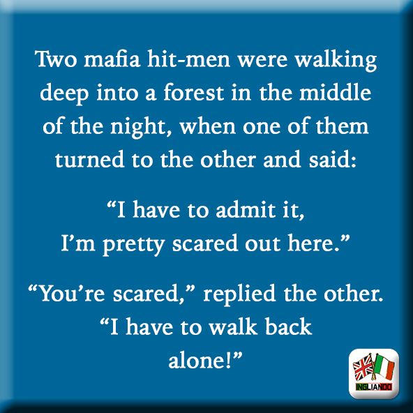 Humour inglese: Pretty&nbsp;scared