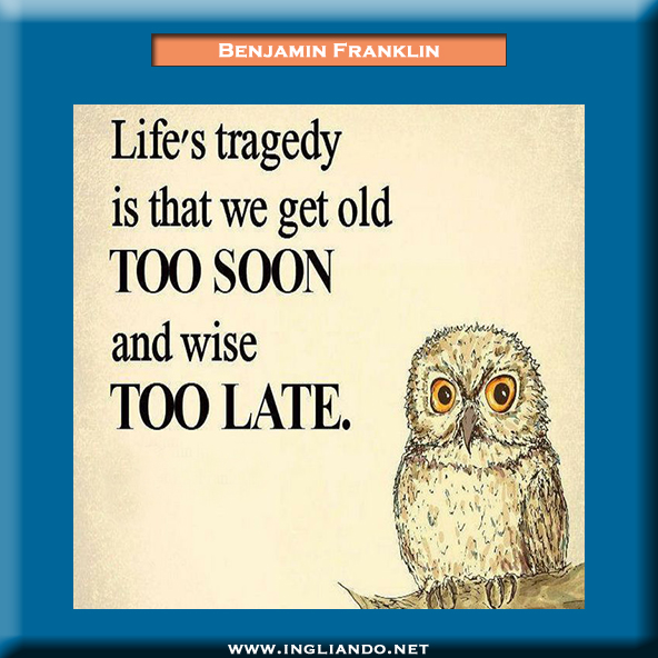 Citazioni e frasi significative in inglese: Life’s&nbsp;tragedy