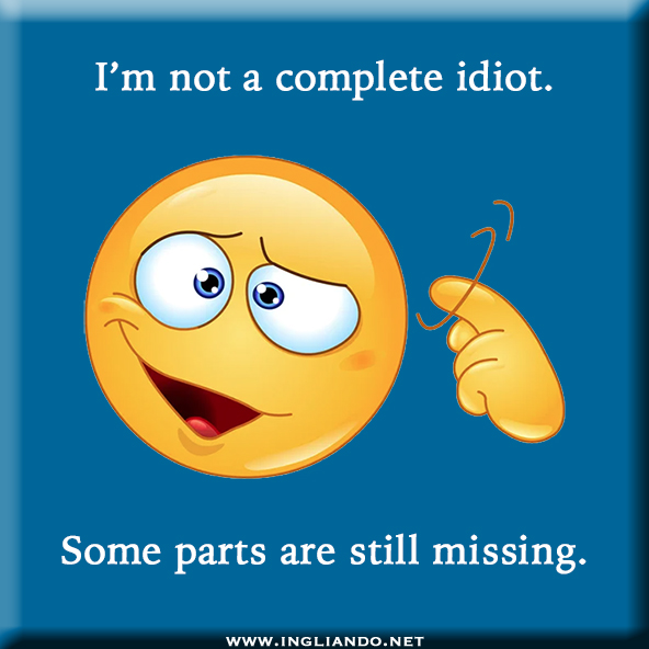 Humour inglese: Idiot