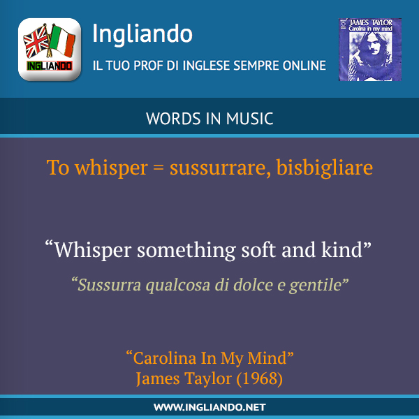 Significato e uso in inglese:&nbsp;whisper